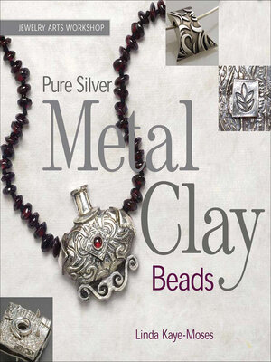 Pure Silver Metal Clay Beads - ebook